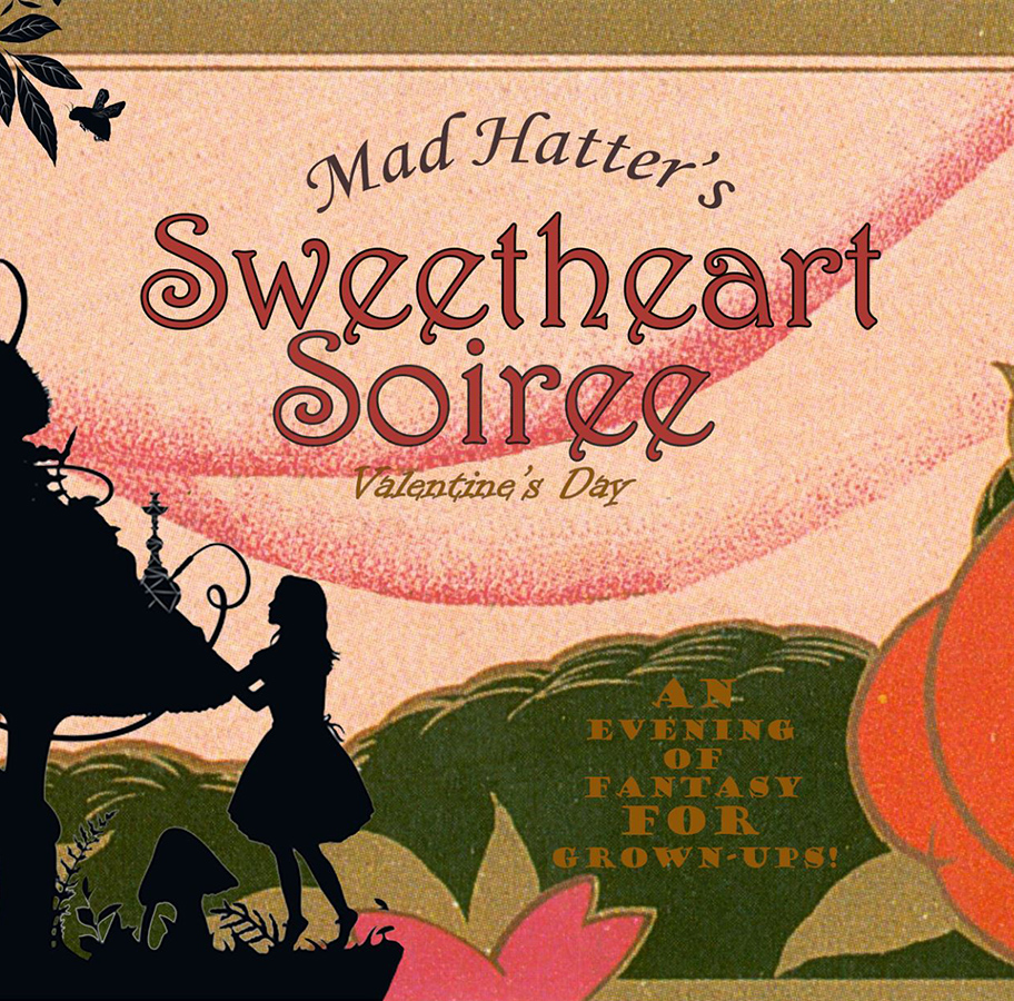 The Mad Hatter’s Sweetheart Soiree